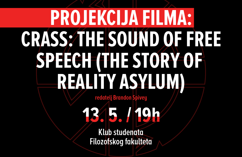 Projekcija dokumentarnog filma: Crass, The Sound of Free Speech – The Story of Reality Asylum